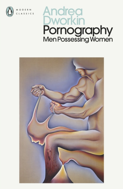 Pornography : Men Possessing Women-9780241735947