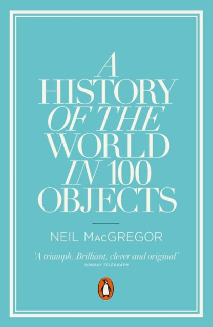 A History of the World in 100 Objects-9780241951774
