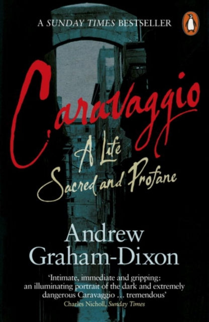 Caravaggio : A Life Sacred and Profane-9780241954645