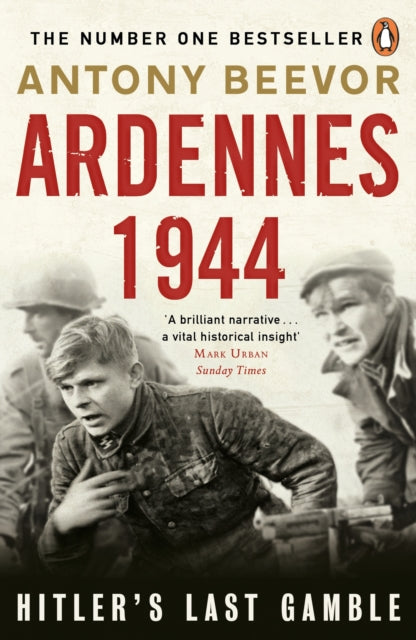 Ardennes 1944 : Hitler's Last Gamble-9780241975152