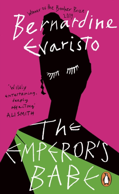 The Emperor's Babe : From the Booker prize-winning author of Girl, Woman, Other-9780241989845