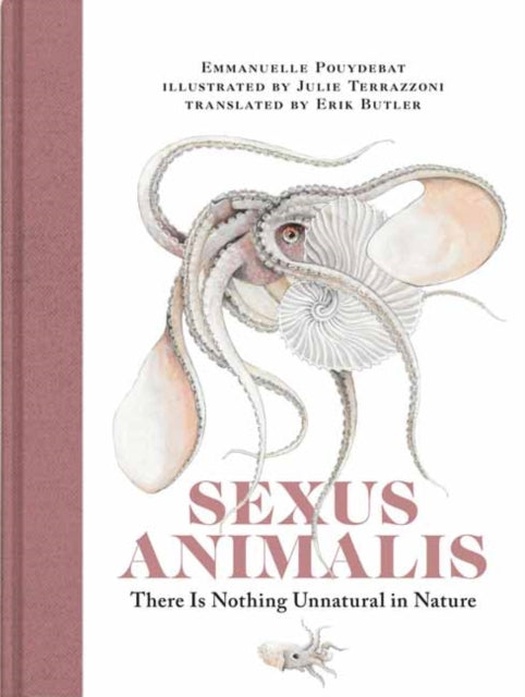 Sexus Animalis : There Is Nothing Unnatural in Nature-9780262046589