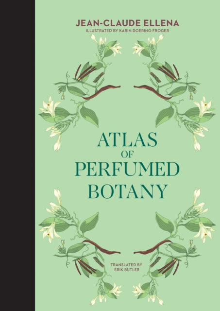 Atlas of Perfumed Botany-9780262046732