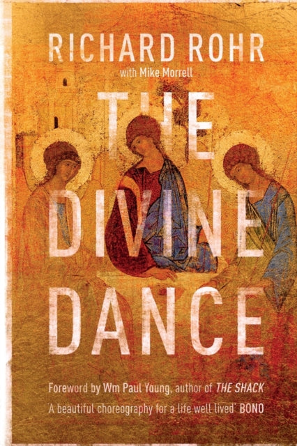 The Divine Dance : The Trinity And Your Transformation-9780281078158