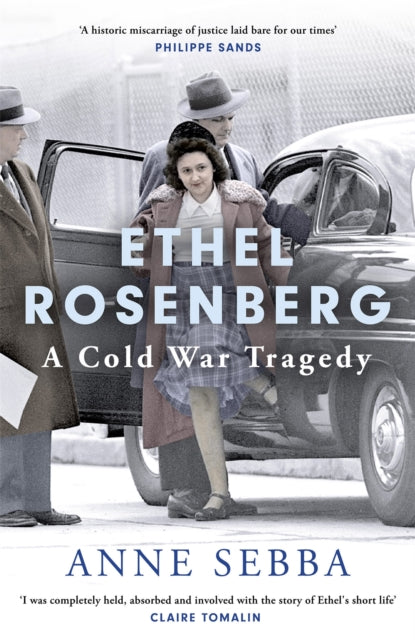 Ethel Rosenberg : A Cold War Tragedy-9780297871002