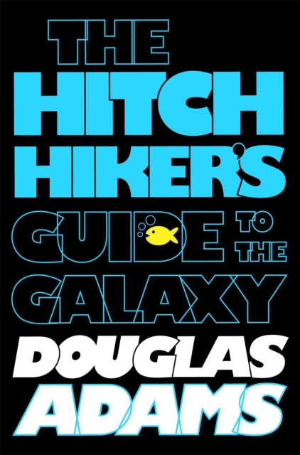 The Hitchhiker's Guide to the Galaxy-9780330508117