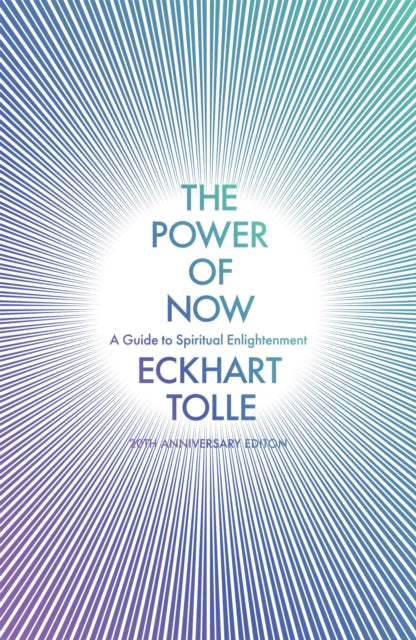 The Power of Now : (20th Anniversary Edition)-9780340733509