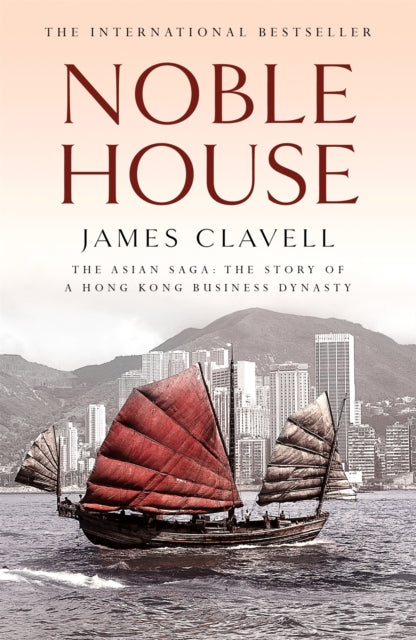 Noble House : The Fifth Novel of the Asian Saga-9780340750704