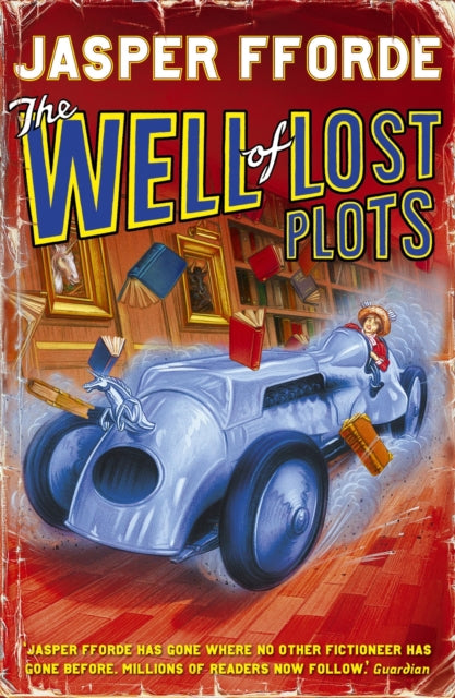 The Well Of Lost Plots : Thursday Next Book 3-9780340825938