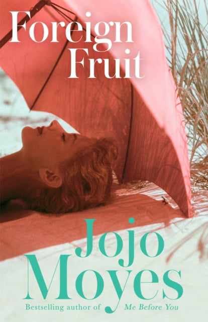 Foreign Fruit : 'Blissful, romantic reading' - Company-9780340960363