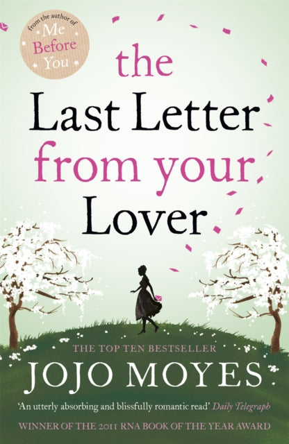 The Last Letter from Your Lover : Now a major motion picture starring Felicity Jones and Shailene Woodley-9780340961643