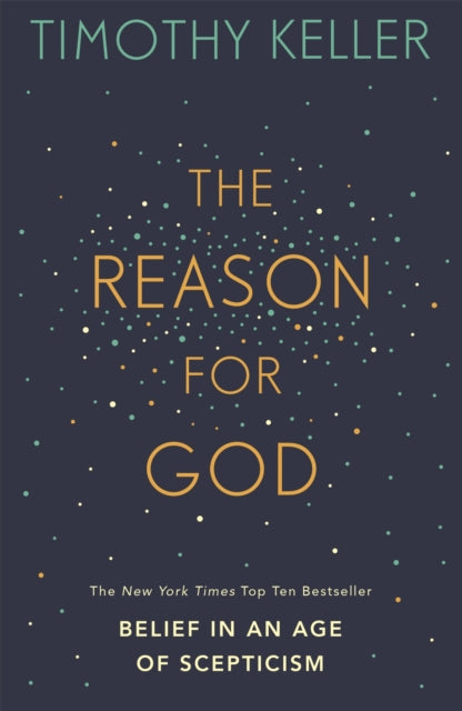 The Reason for God : Belief in an age of scepticism-9780340979334