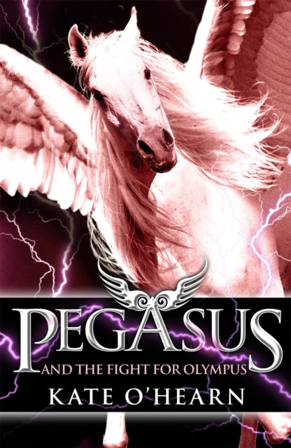 Pegasus and the Fight for Olympus : Book 2-9780340997413