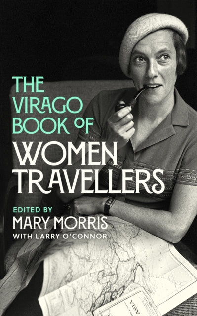 The Virago Book Of Women Travellers.-9780349013527