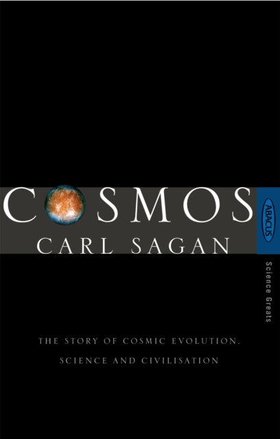Cosmos : The Story of Cosmic Evolution, Science and Civilisation-9780349107035