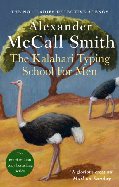 The Kalahari Typing School For Men : The multi-million copy bestselling No. 1 Ladies' Detective Agency series-9780349117041
