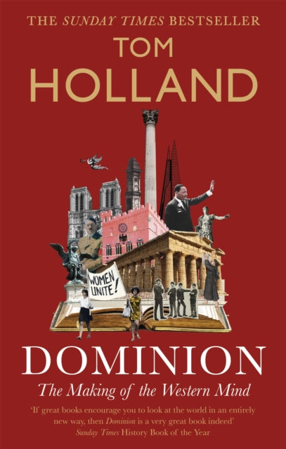 Dominion : The Making of the Western Mind-9780349141206