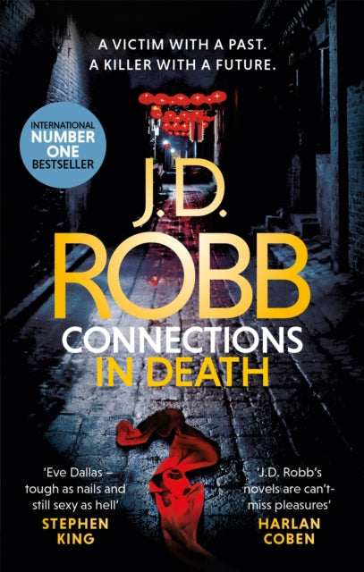 Connections in Death : An Eve Dallas thriller (Book 48)-9780349422022