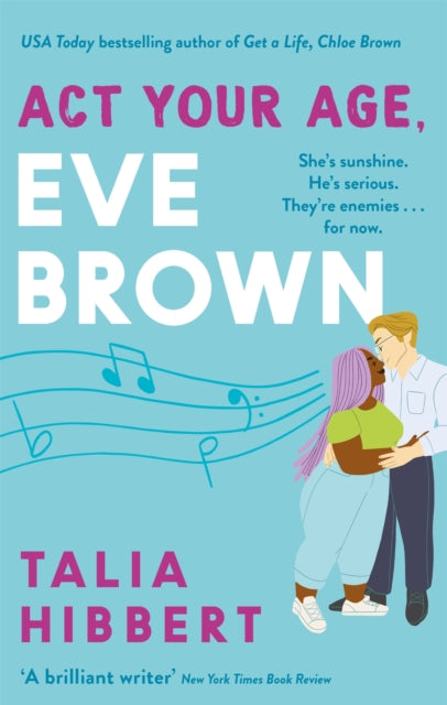Act Your Age, Eve Brown : the perfect feel good romcom for 2021-9780349425245