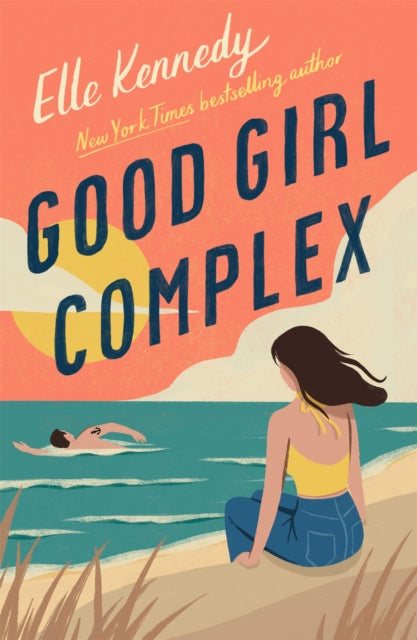 Good Girl Complex : a steamy and addictive college romance from the TikTok sensation-9780349428833