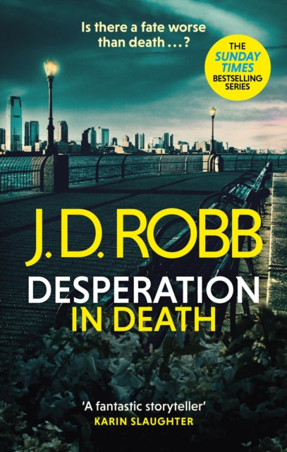 Desperation in Death: An Eve Dallas thriller (In Death 55)-9780349430300