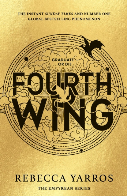 Fourth Wing : DISCOVER THE GLOBAL PHENOMENON THAT EVERYONE CAN'T STOP TALKING ABOUT!-9780349436999
