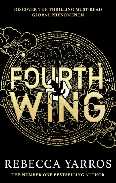 Fourth Wing : DISCOVER THE GLOBAL PHENOMENON THAT EVERYONE CAN'T STOP TALKING ABOUT!-9780349437019