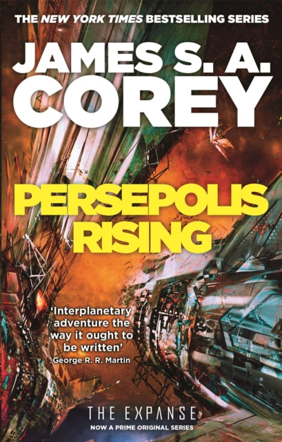 Persepolis Rising : Book 7 of the Expanse (now a Prime Original series)-9780356510323