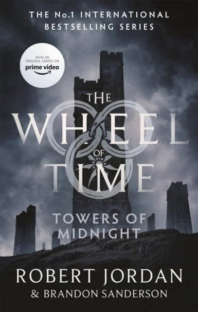 Towers Of Midnight : Book 13 of the Wheel of Time (Now a major TV series)-9780356517124