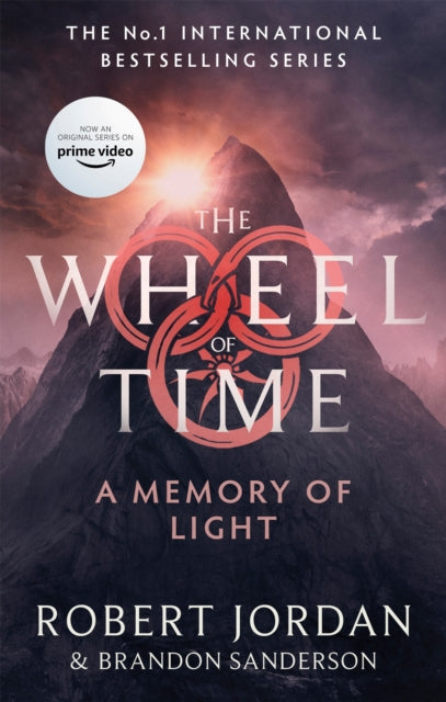 A Memory Of Light : Book 14 of the Wheel of Time (Now a major TV series)-9780356517131