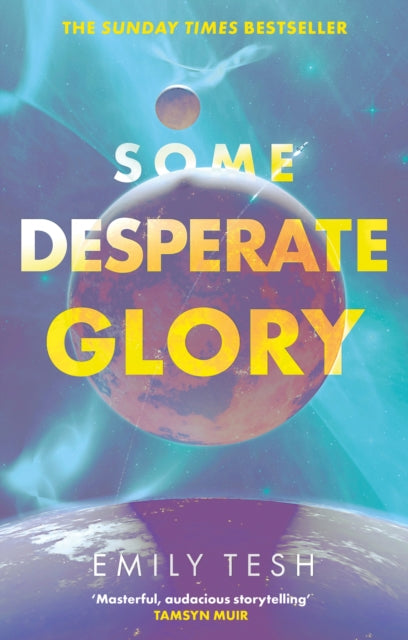 Some Desperate Glory : The Sunday Times bestseller-9780356517186