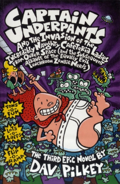 Captain Underpants and the Invasion of the Incredibly Naughty Cafeteria Ladies From Outer Space-9780439997102