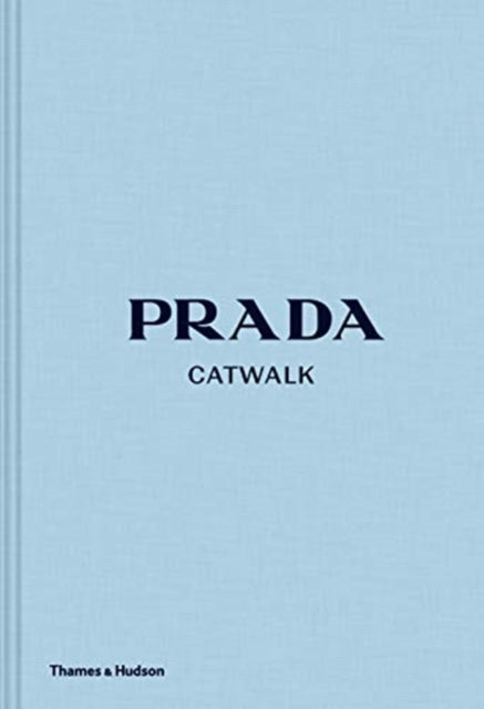 Prada Catwalk : The Complete Collections-9780500022047