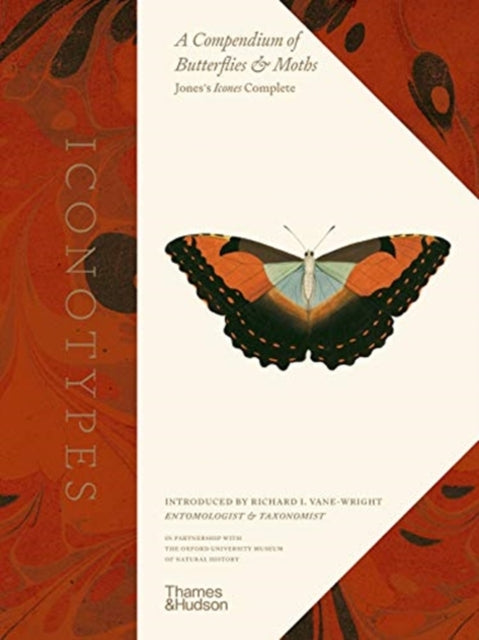 Iconotypes : A compendium of butterflies and moths. Joness Icones Complete-9780500024324