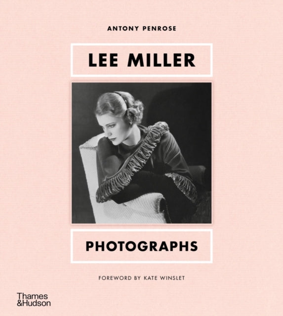 Lee Miller: Photographs-9780500025925