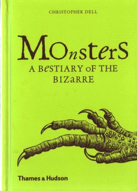 Monsters : A Bestiary of the Bizarre-9780500292556