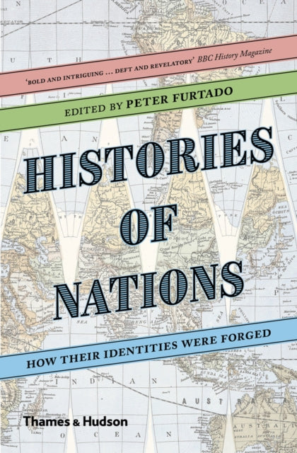 Histories of Nations : How Their Identities Were Forged-9780500293003