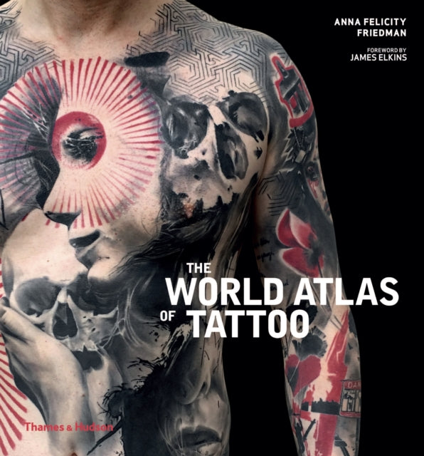 The World Atlas of Tattoo-9780500294970