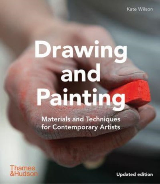 Drawing and Painting : Materials and Techniques for Contemporary Artists-9780500296868