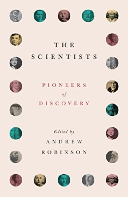 The Scientists : Pioneers of Discovery-9780500297063