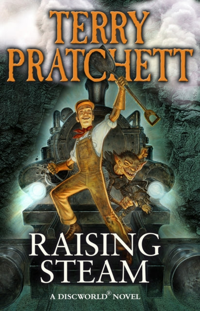 Raising Steam : (Discworld novel 40)-9780552170468