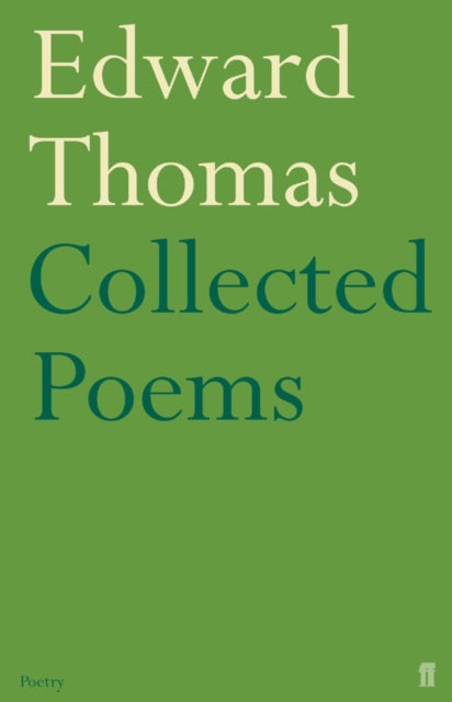 Collected Poems of Edward Thomas-9780571222605