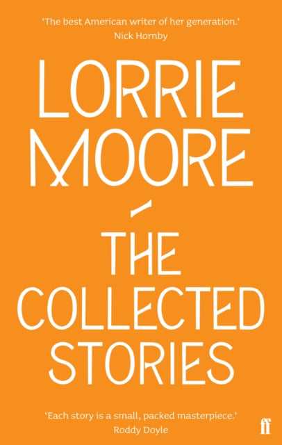 The Collected Stories of Lorrie Moore-9780571239368