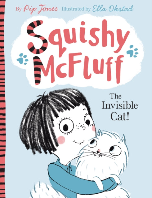 Squishy McFluff: The Invisible Cat!-9780571302505