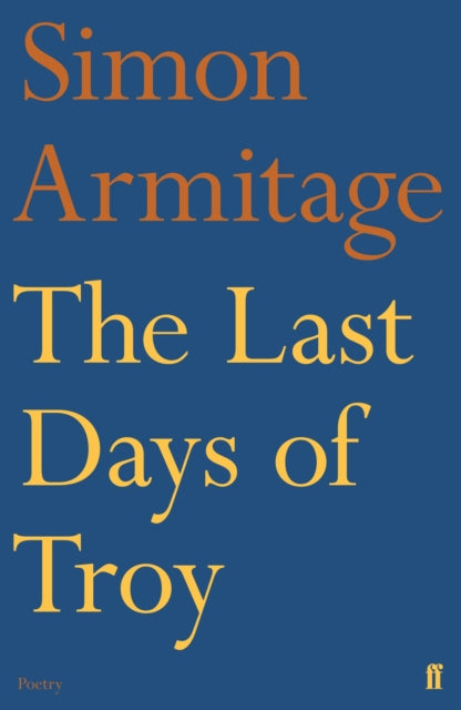 The Last Days of Troy-9780571315109