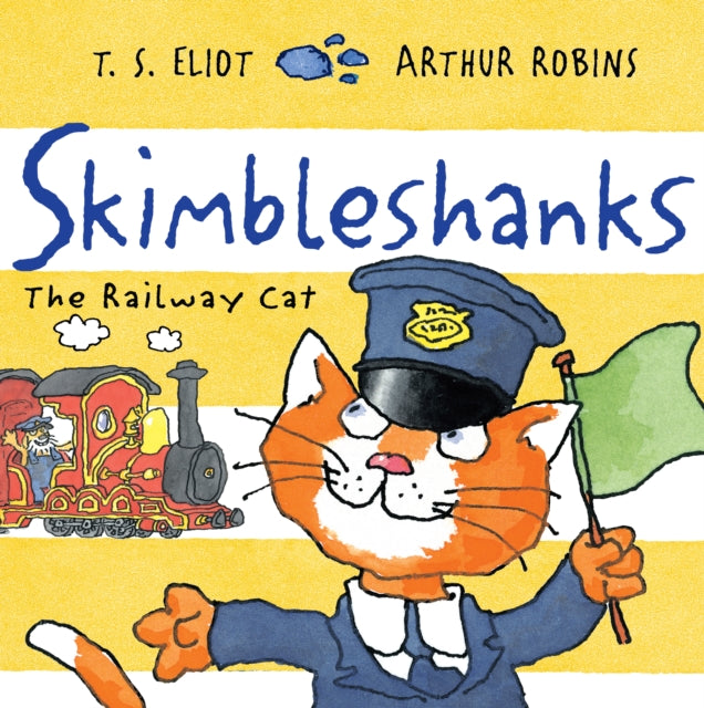 Skimbleshanks : The Railway Cat-9780571324835