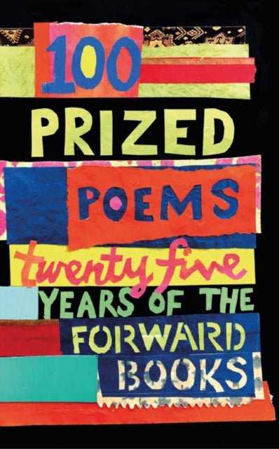 100 Prized Poems : Twenty-five years of the Forward Books-9780571333172