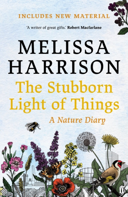 The Stubborn Light of Things : A Nature Diary-9780571363513