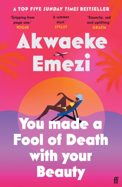 You Made a Fool of Death With Your Beauty : THE HOTTEST SUMMER READ OF 2023-9780571372683