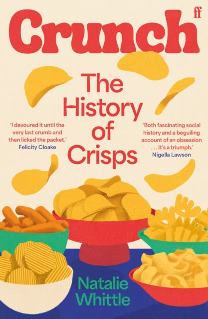 Crunch : The History of Crisps-9780571384112